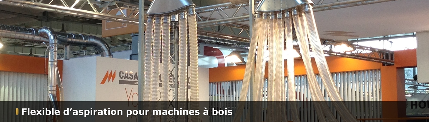 Flexible d'aspiration pour machines à bois Flexible d'aspiration pour machines à bois